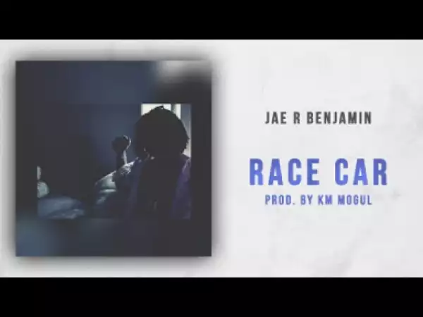 Jae R Benjamin - Race Car